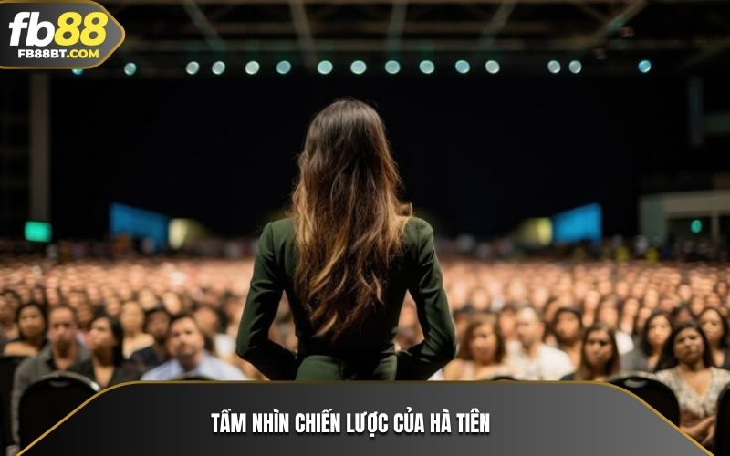 Tầm nhìn chiến lược của Hà Tiên