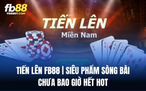 Tiến Lên Fb88