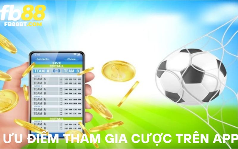 Trải nghiệm mượt mà giúp thao tác cược trở nên ấn tượng hơn