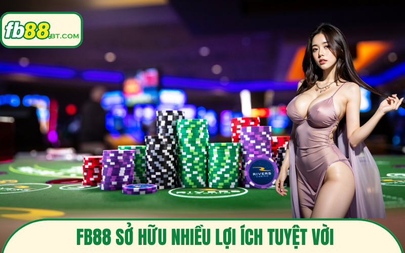 Fb88 sở hữu nhiều lợi ích tuyệt vời
